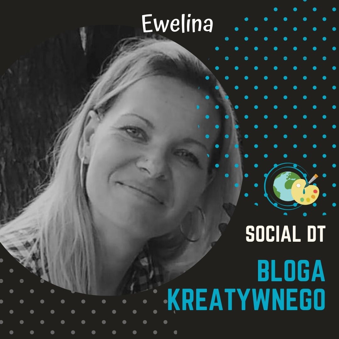 Kreatywny Social DT - Ewelina